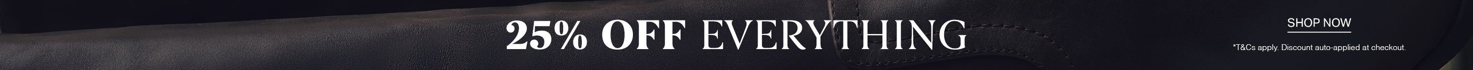 25% Off Everything | Shop Now